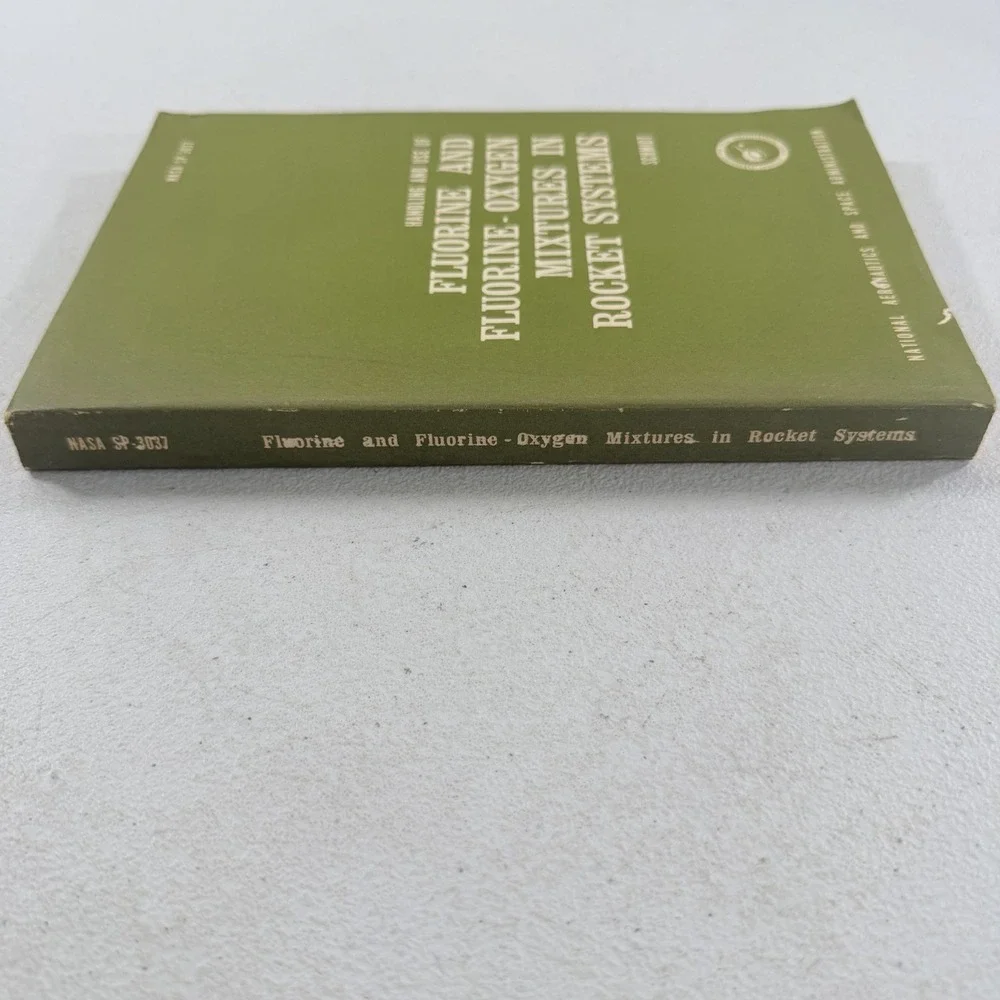 Handling And Use Of Fluorine And‎ Fluorine - Oxygen Mixtures In Rocket Systems